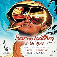 Fear and Loathing in Las Vegas Fear and Loathing in Las Vegas Audible Audiobook Kindle Paperback Hardcover Mass Market Paperback Audio CD