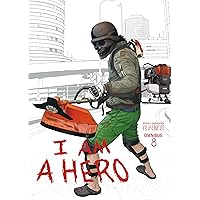 I Am a Hero Omnibus Volume 8 (I Am a Hero Omnibus, 8) I Am a Hero Omnibus Volume 8 (I Am a Hero Omnibus, 8) Paperback