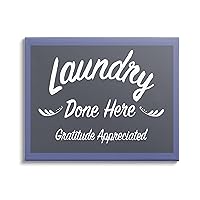 Stupell Industries Laundry Done Here Vintage Phrase Canvas Wall Art, Design by Darlene Seale