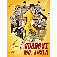 Goodbye Mr. Loser