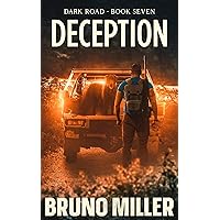 Deception: A Post-Apocalyptic EMP Survival series (Dark Road Book 7) Deception: A Post-Apocalyptic EMP Survival series (Dark Road Book 7) Kindle Audible Audiobook Paperback