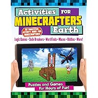 Activities for Minecrafters: Earth: Puzzles and Games for Hours of Fun!