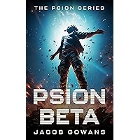 Psion Beta (The Psion Series Book 1) Psion Beta (The Psion Series Book 1) Kindle Audible Audiobook Paperback