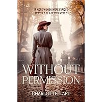 Without Permission Without Permission Kindle