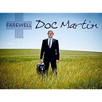 Farewell Doc Martin