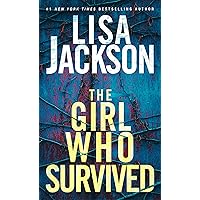 The Girl Who Survived: A Riveting Novel of Suspense with a Shocking Twist The Girl Who Survived: A Riveting Novel of Suspense with a Shocking Twist Mass Market Paperback Kindle Audible Audiobook Hardcover Paperback Audio CD