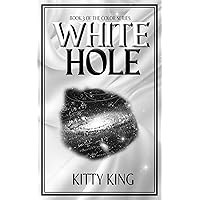 White Hole (The Color Series Book 3) White Hole (The Color Series Book 3) Kindle Paperback Hardcover