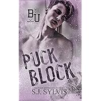 Puck Block : A Brother's Best Friend Hockey Romance (Bexley U) Puck Block : A Brother's Best Friend Hockey Romance (Bexley U) Kindle Paperback