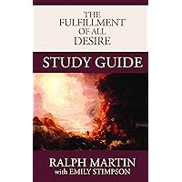 The Fulfillment of All Desire Study Guide The Fulfillment of All Desire Study Guide Spiral-bound
