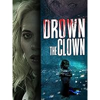 Drown The Clown