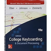 Microsoft Office Word 2016 Manual for Gregg College Keyboarding & Document Processing (GDP) Microsoft Office Word 2016 Manual for Gregg College Keyboarding & Document Processing (GDP) Spiral-bound eTextbook