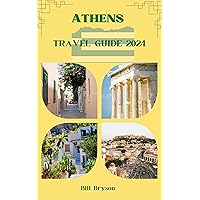 ATHENS TRAVEL GUIDE 2024 (Let's tour the world Book 8)