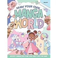 Draw Your Own Manga World: Invent Characters that Leap Right Off the Page (Design Originals) For Kids Age 8 and Up - Step-by-Step Instructions for Drawing Faces, Hair, Clothes, Chibi, Pets, and More Draw Your Own Manga World: Invent Characters that Leap Right Off the Page (Design Originals) For Kids Age 8 and Up - Step-by-Step Instructions for Drawing Faces, Hair, Clothes, Chibi, Pets, and More Paperback Kindle