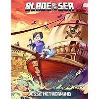 Blade of the Sea: An Unofficial Minecraft Novel