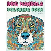 Dog Mandala Coloring Book For Adults: A Canine Coloring Journey with 25 Unique Dog Breeds Designs