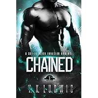 Chained: A Sci-Fi Alien Invasion Romance (Garrison Earth Book 5) Chained: A Sci-Fi Alien Invasion Romance (Garrison Earth Book 5) Kindle Audible Audiobook Paperback