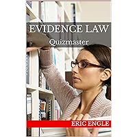 Evidence: Quizmaster: Point of Law Digital Flash Cards (Quizmaster Law Flash Cards) Evidence: Quizmaster: Point of Law Digital Flash Cards (Quizmaster Law Flash Cards) Kindle Paperback