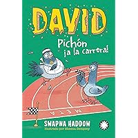 David Pichón ¡a la carrera! (David Pichón #3) (Spanish Edition) David Pichón ¡a la carrera! (David Pichón #3) (Spanish Edition) Kindle Paperback