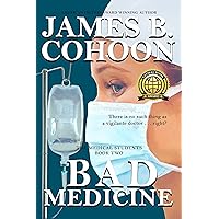 Bad Medicine (The Medical Students Book 2) Bad Medicine (The Medical Students Book 2) Kindle Audible Audiobook Paperback Audio CD