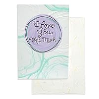 Greeting Card “I Love You This Much”—Handmade Paper Card Is Perfect for Saying “Happy Anniversary” to Him or Her