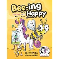 Beeing Happy with Unicorn Jazz and Friends : Children's Unicorn Book Series Beeing Happy with Unicorn Jazz and Friends : Children's Unicorn Book Series Kindle Paperback Hardcover