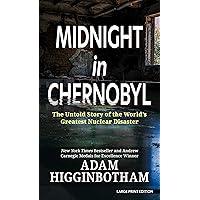 Midnight in Chernobyl: The Untold Story of the World's Greatest Nuclear Disaster Midnight in Chernobyl: The Untold Story of the World's Greatest Nuclear Disaster Library Binding Audible Audiobook Paperback Kindle Hardcover Audio CD