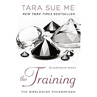 The Training (The Submissive Series Book 3) The Training (The Submissive Series Book 3) Kindle Audible Audiobook Paperback