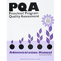 Pqa: Preschool Program Quality Assessment, Administration Manual