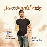 La Cocina del Nieto: 100 recetas puertorriqueñas al estilo Edgardo Noel (Spanish Edition) La Cocina del Nieto: 100 recetas puertorriqueñas al estilo Edgardo Noel (Spanish Edition) Kindle