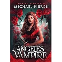 Angeles Vampire Angeles Vampire Kindle Paperback Audible Audiobook