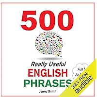 500 Really Useful English Phrases 500 Really Useful English Phrases Audible Audiobook Kindle Paperback Hardcover