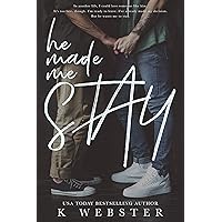 He Made Me Stay He Made Me Stay Kindle Audible Audiobook Paperback