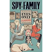 Spy x Family: The Official Guide―Eyes Only Spy x Family: The Official Guide―Eyes Only Paperback Kindle