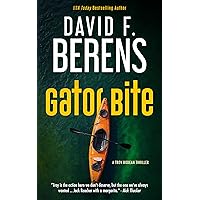 Gator Bite: A laugh until you die coastal crime thriller! (A Troy Bodean Tropical Thriller Book 7) Gator Bite: A laugh until you die coastal crime thriller! (A Troy Bodean Tropical Thriller Book 7) Kindle Paperback