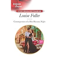 Consequences of a Hot Havana Night (Passion in Paradise Book 5) Consequences of a Hot Havana Night (Passion in Paradise Book 5) Kindle Hardcover Paperback Mass Market Paperback