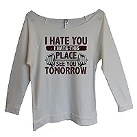 Funny Workout Sweatshirts Hate You Hate This Place See You Tomorrow - Royaltee Shirts