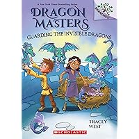 Guarding the Invisible Dragons: A Branches Book (Dragon Masters #22) Guarding the Invisible Dragons: A Branches Book (Dragon Masters #22) Paperback Kindle Audible Audiobook Hardcover