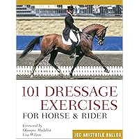 101 Dressage Exercises for Horse & Rider (Read & Ride) 101 Dressage Exercises for Horse & Rider (Read & Ride) Paperback Kindle Spiral-bound Plastic Comb