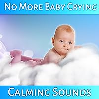 No More Baby Crying No More Baby Crying MP3 Music