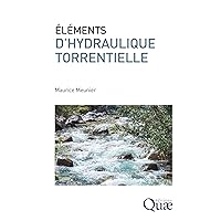 Éléments d'hydraulique torrentielle (French Edition)