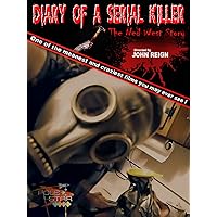 Diary of a serial killer: The Ned west story