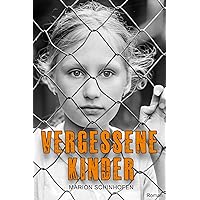 VERGESSENE KINDER (German Edition) VERGESSENE KINDER (German Edition) Kindle Paperback