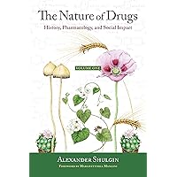 The Nature of Drugs Vol. 1: History, Pharmacology, and Social Impact The Nature of Drugs Vol. 1: History, Pharmacology, and Social Impact Hardcover Audible Audiobook Kindle