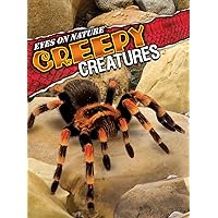 Eyes on Nature Creepy Creatures Eyes on Nature Creepy Creatures Hardcover