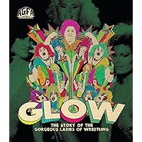 GLOW: The Story of the Gorgeous Ladies of Wrestling GLOW: The Story of the Gorgeous Ladies of Wrestling Blu-ray DVD
