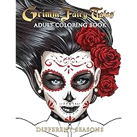 Grimm Fairy Tales Adult Coloring Book Different Seasons Grimm Fairy Tales Adult Coloring Book Different Seasons Paperback