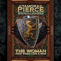 The Woman Who Rides Like a Man: Song of the Lioness, Book 3 The Woman Who Rides Like a Man: Song of the Lioness, Book 3 Audible Audiobook Kindle Paperback Mass Market Paperback Hardcover Audio CD