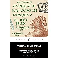 Dramas históricos (Obra completa Shakespeare 3) Dramas históricos (Obra completa Shakespeare 3) Mass Market Paperback Kindle Hardcover Paperback