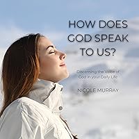 How Does God Speak to Us?: Discerning the Voice of God in Your Daily Life How Does God Speak to Us?: Discerning the Voice of God in Your Daily Life Audible Audiobook Kindle Paperback