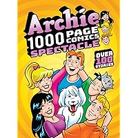 Archie 1000 Page Comics Spectacle (Archie 1000 Page Digests) Archie 1000 Page Comics Spectacle (Archie 1000 Page Digests) Paperback Kindle